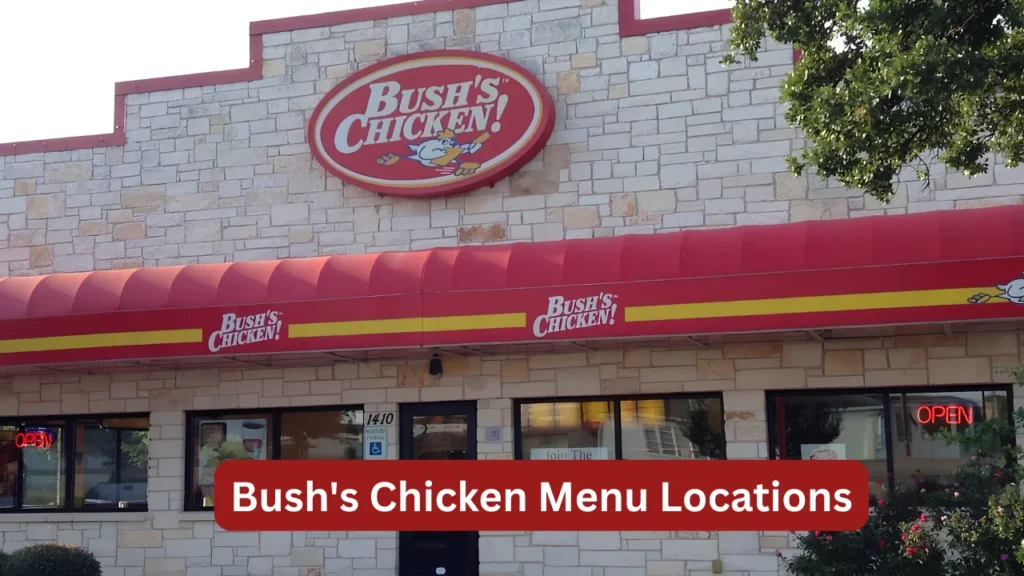 Bushs Chicken Menu Locations 1