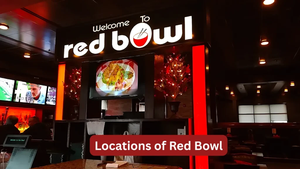 Locations of Red Bowl