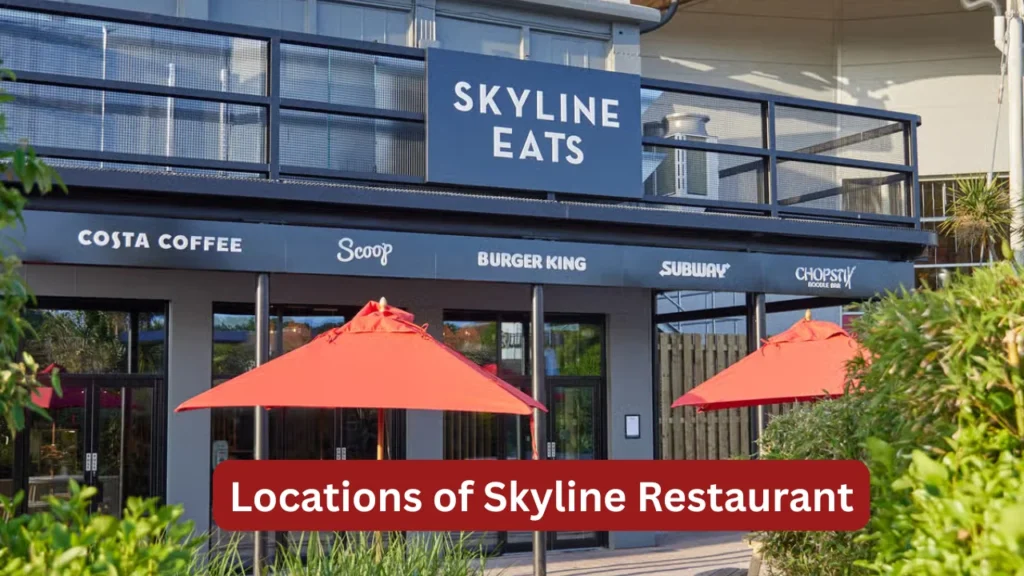 Locations of Skyline Restaurant