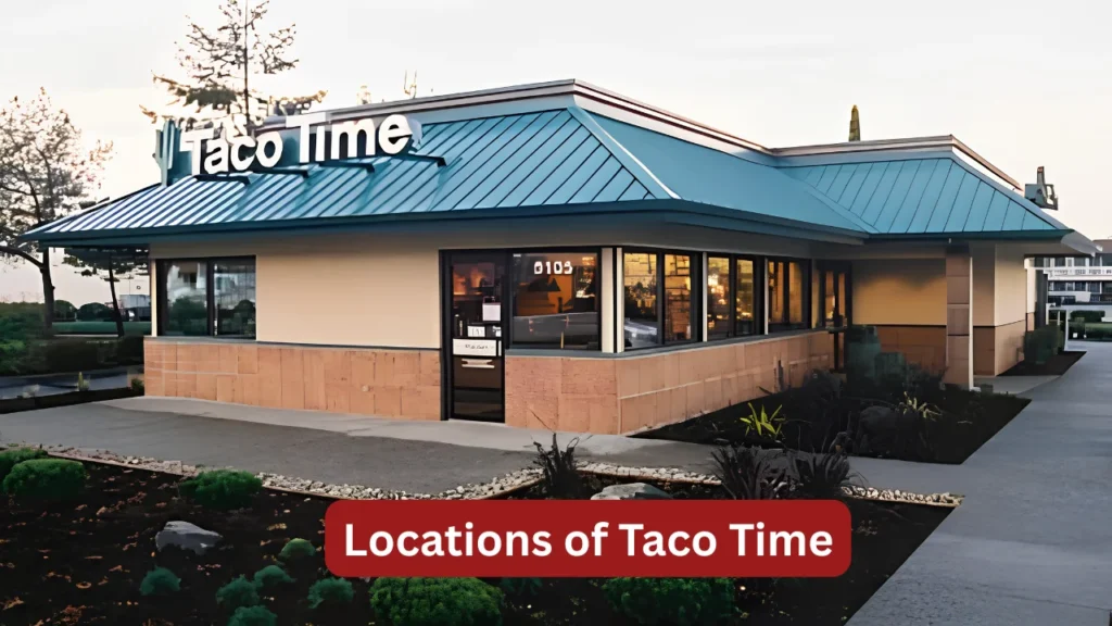 Locations of Taco Time