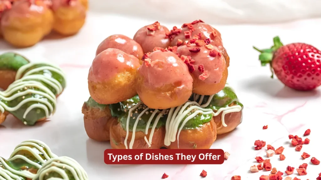 Types of Dishes They Offer