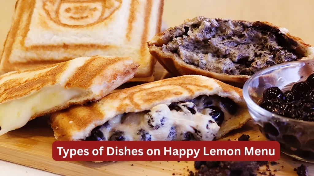 Types of Dishes on Happy Lemon Menu
