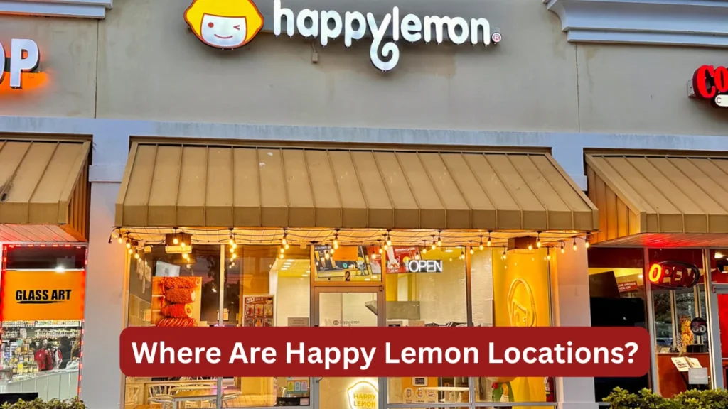 Where Are Happy Lemon Locations?