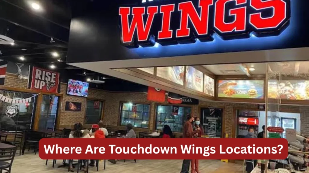 Where Are Touchdown Wings Locations?