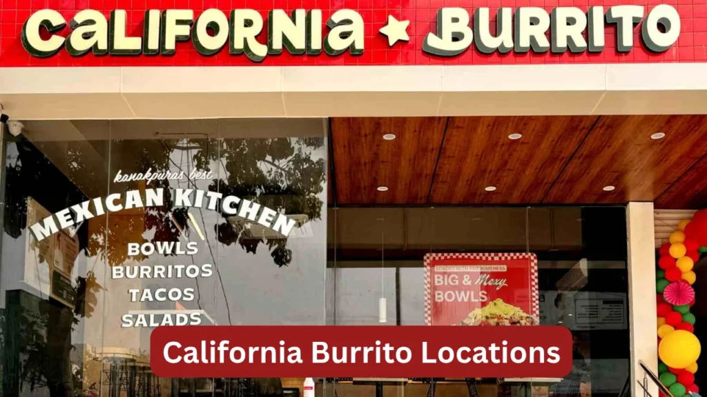 California Burrito Locations