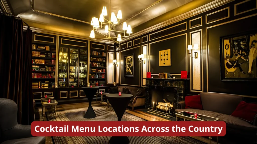 Cocktail Menu Locations Across the Country