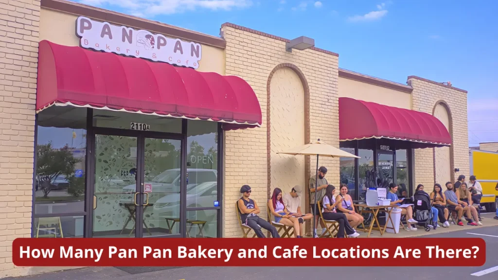 How Many Pan Pan Bakery and Cafe Locations Are There?