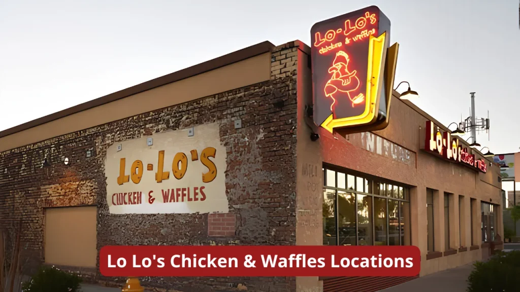 Lo Lo's Chicken & Waffles Locations