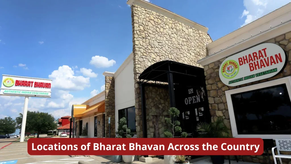 Locations of Bharat Bhavan Across the Country