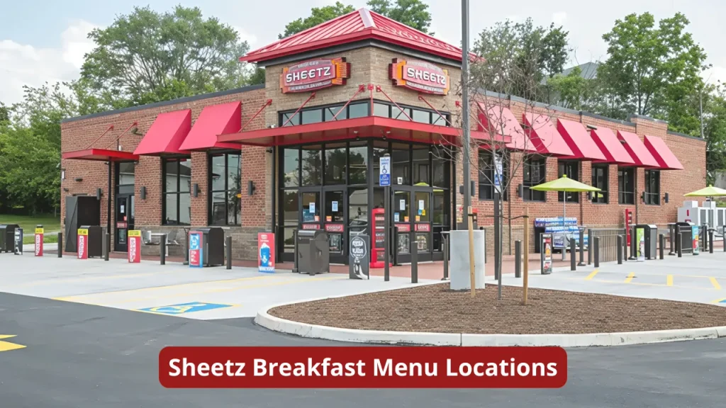 Sheetz Breakfast Menu Locations