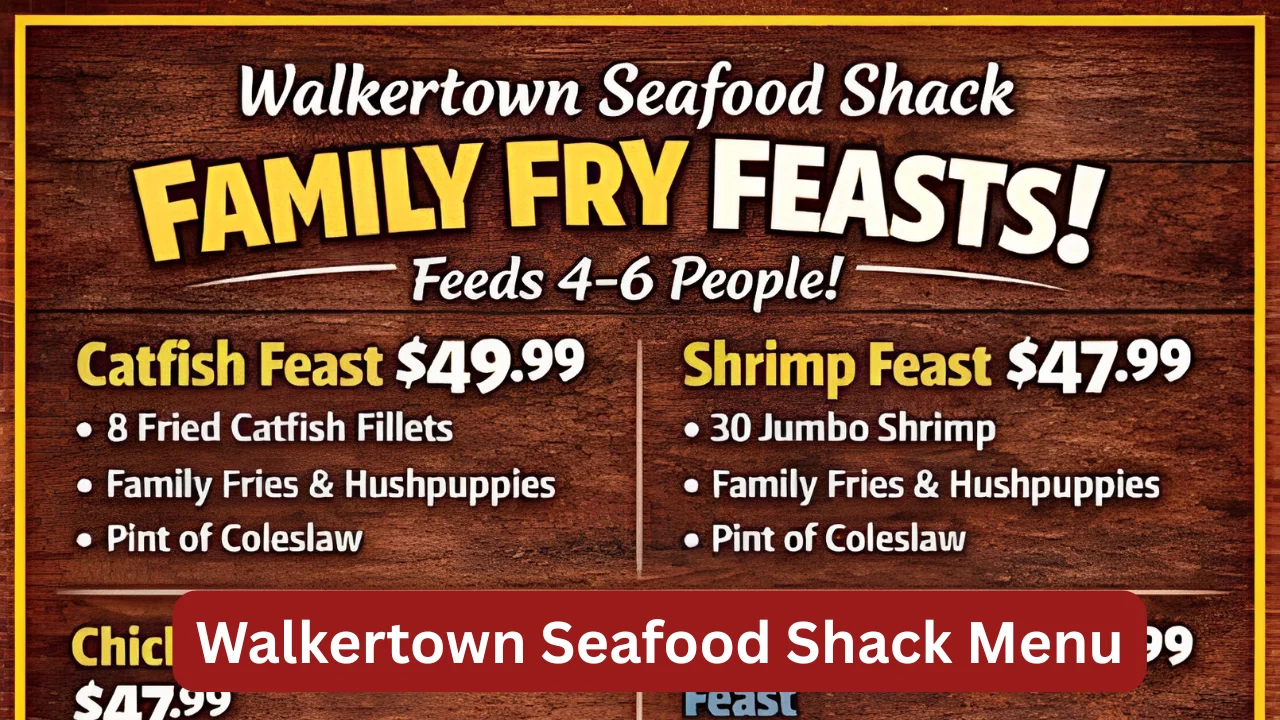 Walkertown Seafood Shack Menu