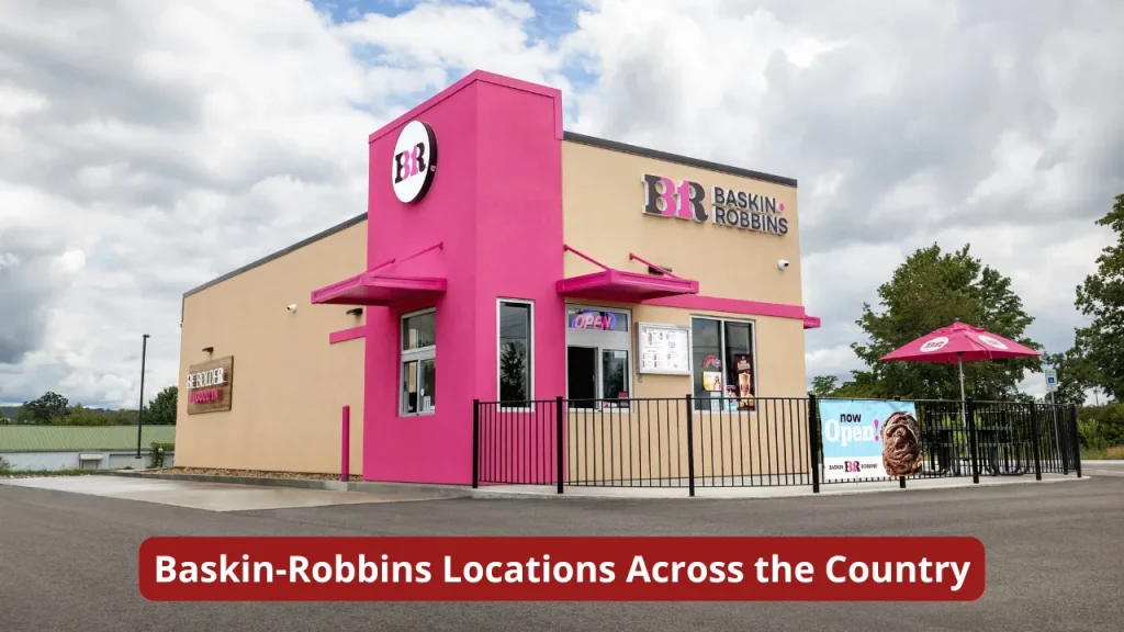 Baskin-Robbins Locations Across the Country
